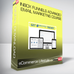 Inbox Funnels Advanced Email Marketing Course – eCommerce Lifestyle