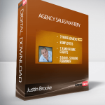 Justin Brooke – Agency Sales Mastery