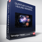 Talmadge Harper – Quantum Hypnosis Healing Personal
