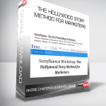 The Hollywood Story Method for Marketers – Andre Chaperon & Michael Hauge