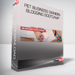 Pet Business Owners - Blogging Bootcamp