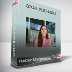 Heather Montgomery - Social Side Hustle