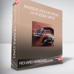 Richard Nongard - Passive Income from Hypnosis MP3s
