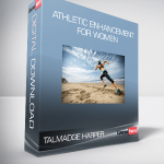 Talmadge Harper - Athletic Enhancement For Women