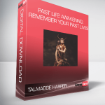 Talmadge Harper - Past Life Awakening: Remember Your Past Lives