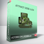 Victoria Gallagher - Attract Good Luck