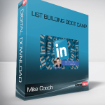 Mike Cooch - List Building Boot Camp