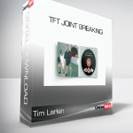 Tim Larkin - TFT Joint Breaking