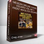 Craig Jones - Mexican Ground Karate Escapes Volume 1: Front Headlock Escapes