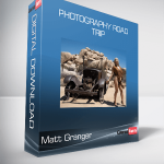 Matt Granger - Photography Road Trip