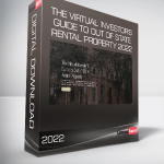 The Virtual Investor's Guide to Out of State Rental Property 2022