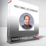 Robert Anthony - Rich Mind Life Strategy