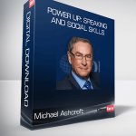 Michael Ashcroft - Power Up: Speaking and Social Skills